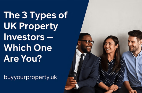The 3 Types of UK Property Investors — Which One Are You?